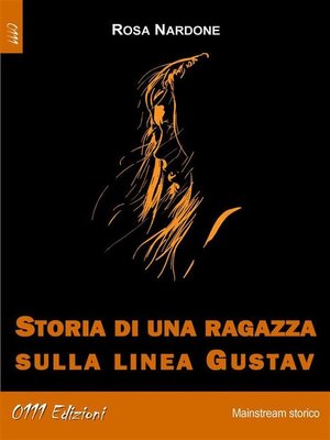 cover image of Storia di una ragazza sulla Linea Gustav